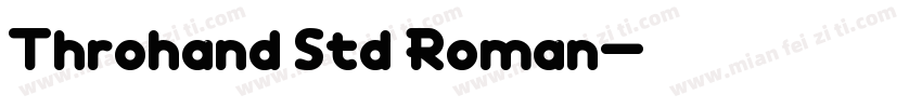 Throhand Std Roman字体转换